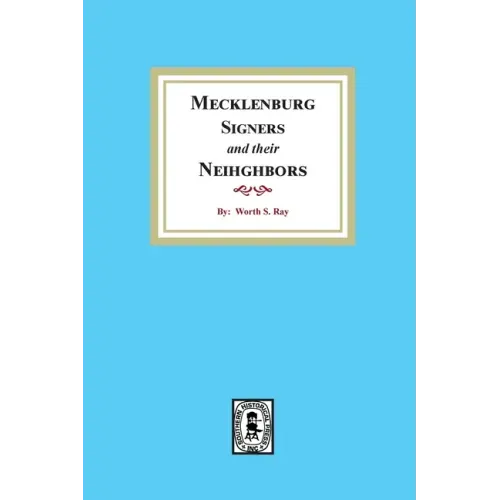 Mecklenburg Signers and their Neighbors