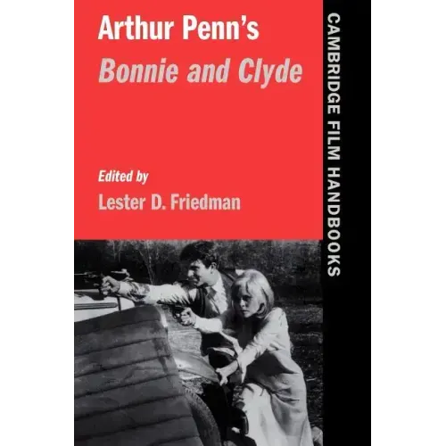 Arthur Penn's Bonnie and Clyde