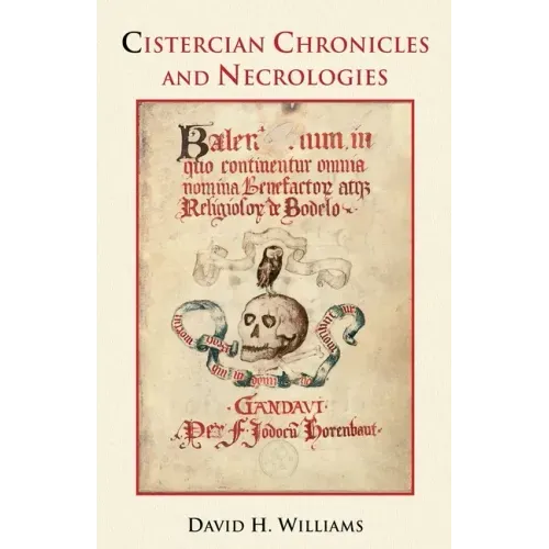 Cistercian Chronicles and Necrologies