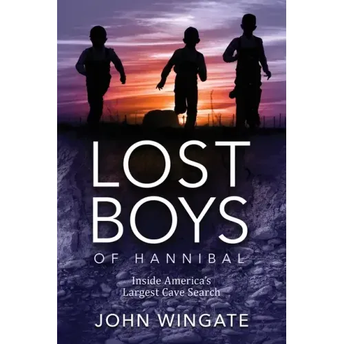 Lost Boys of Hannibal: Inside America's Largest Cave Search