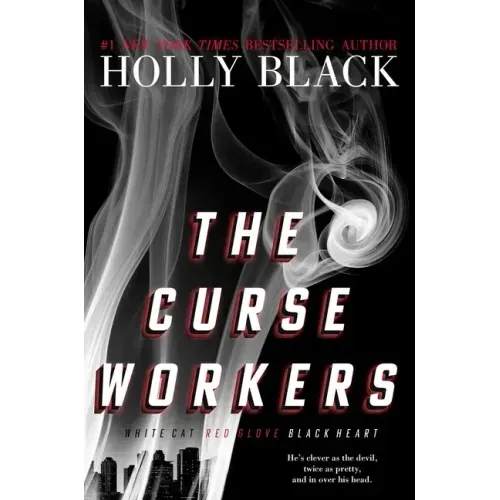 The Curse Workers: White Cat; Red Glove; Black Heart