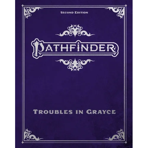 Pathfinder Troubles in Grayce Adventure Anthology