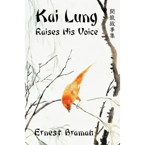 Kai Lung Raises His Voice