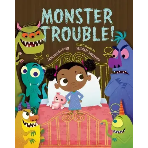 Monster Trouble!