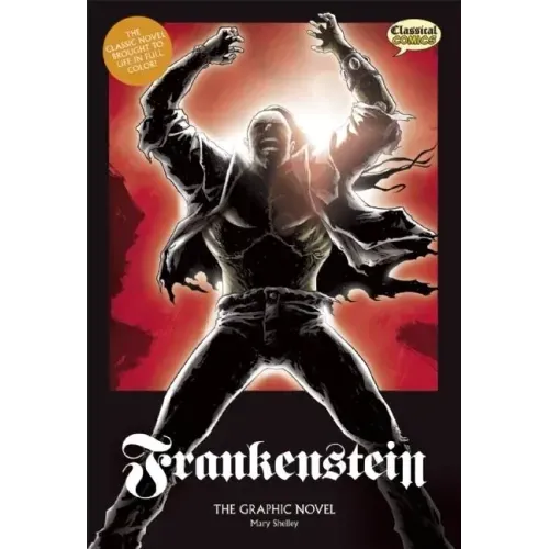 Frankenstein the Graphic Novel: Original Text