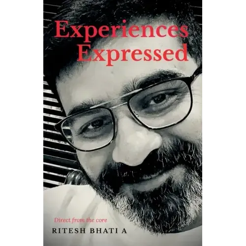 Experiences Expressed: Direct from the core