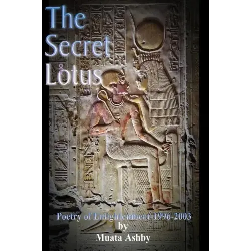 The Secret of the Blooming Lotus: Mystic Poetry of Enlightenment