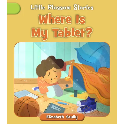 Where Is My Tablet?