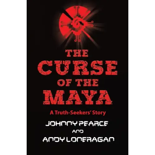 The Curse of the Maya