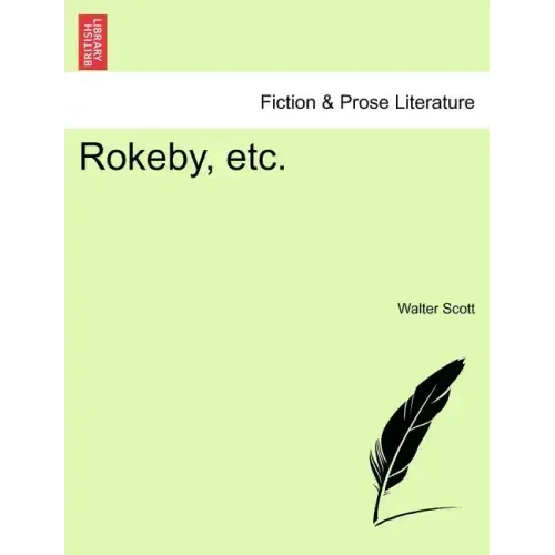 Rokeby, Etc.