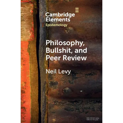 Philosophy, Bullshit, and Peer Review