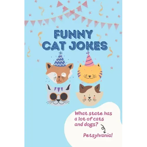 Funny Cat Jokes: Hilarious & Silly Clean Cat Jokes for Kids