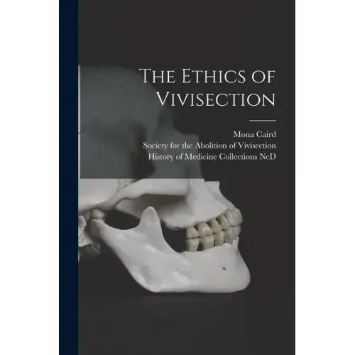 The Ethics of Vivisection