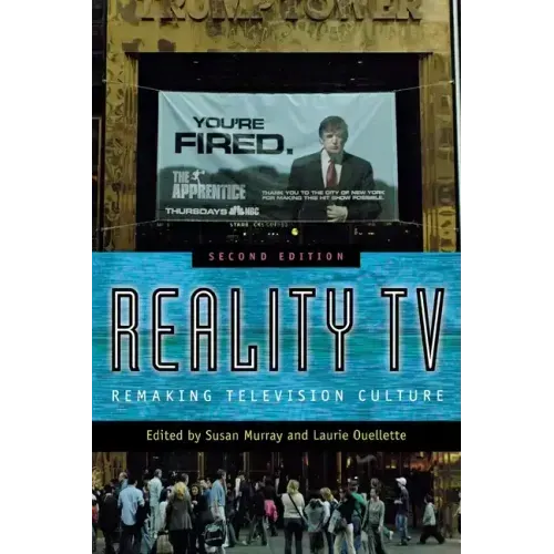 Reality TV: Remaking Television Culture