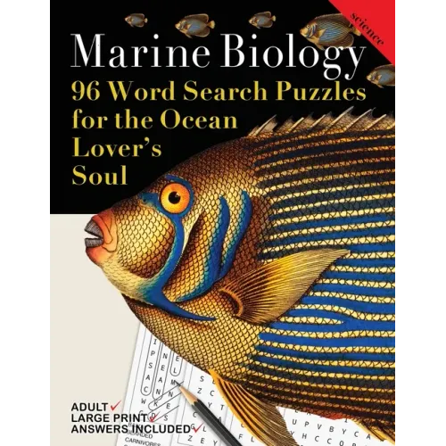 Marine Biology: 96 Word Search Puzzles for the Ocean Lover's Soul