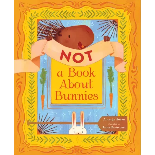 Not a Book about Bunnies
