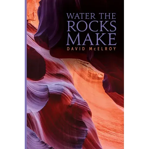 Water the Rocks Make
