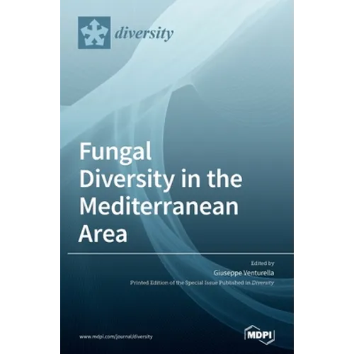 Fungal Diversity in the Mediterranean Area