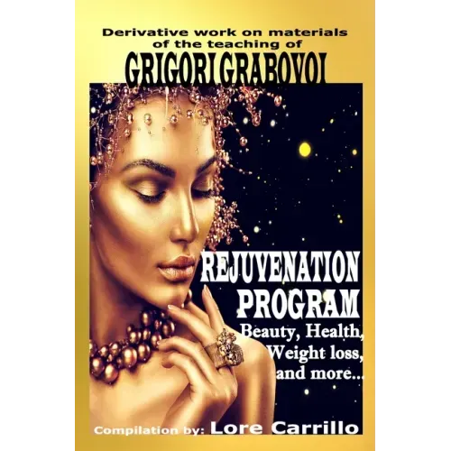 Rejuvenation Program: Beauty, health, weight loss and more.