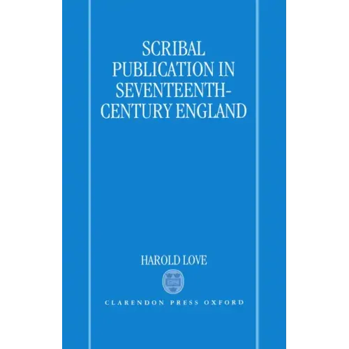 Scribal Publication in Seventeenth-Century England