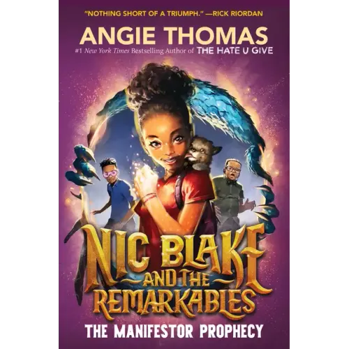 Nic Blake and the Remarkables: The Manifestor Prophecy