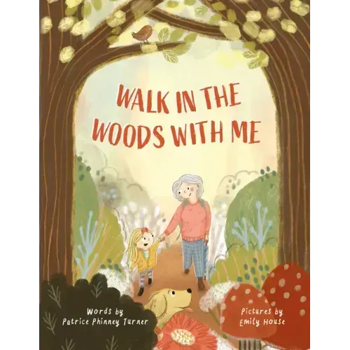 Walk in the Woods with Me
