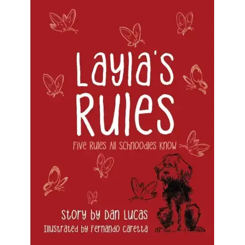 Layla's Rules: Five Rules All Schnoodles Know