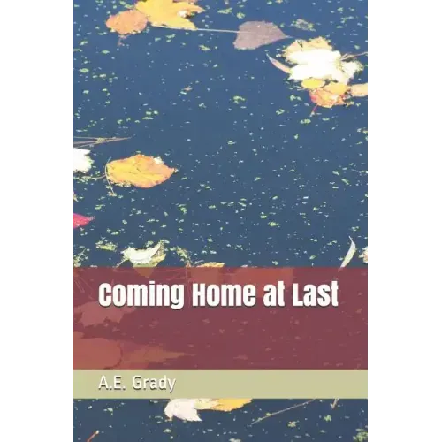 Coming Home at Last