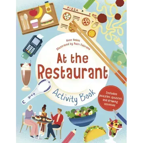 At the Restaurant Activity Book: Includes Puzzles, Quizzes, and Drawing Activities