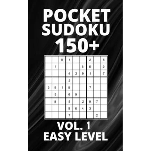 Pocket Sudoku 150+ Puzzles: Easy Level with Solutions - Vol. 1