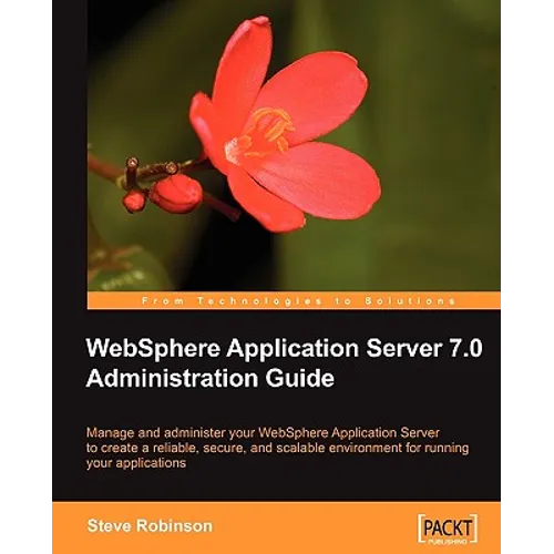 WebSphere Application Server 7.0 Administration Guide
