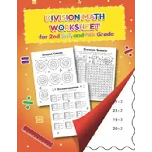 My First Workbook of Division Practice Workbook and Activity Sheets: Over 20 Fun Designs For Boys And Girls - Educational Worksheets for 3rd and 4th g