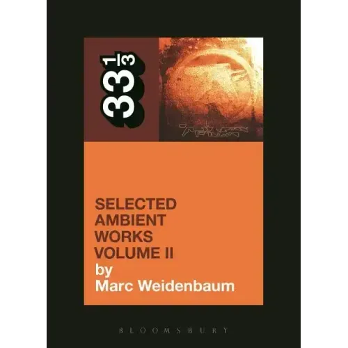 Aphex Twin's Selected Ambient Works Volume II