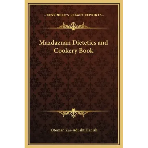 Mazdaznan Dietetics and Cookery Book
