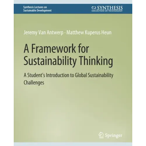 A Framework for Sustainability Thinking: A Student's Introduction to Global Sustainability Challenges