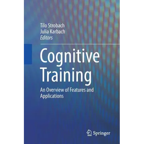 Cognitive Training: An Overview of Features and Applications