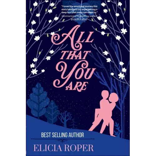All That You Are: a heart-warming and emotional novel (book #1): a heart-warming and emotional novel (book #1)