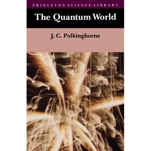 The Quantum World