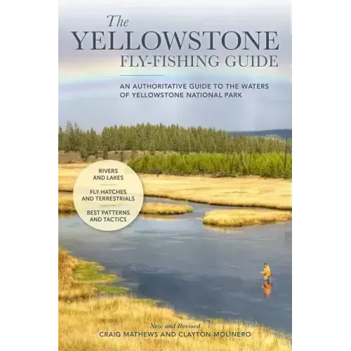 The Yellowstone Fly-Fishing Guide, New and Revised