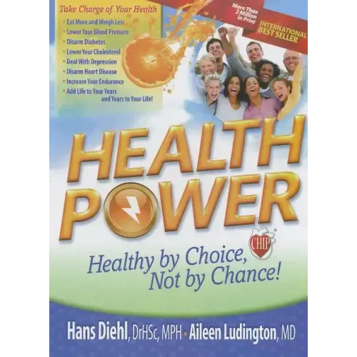 Health Power: Health by Choice, Not by Chance!