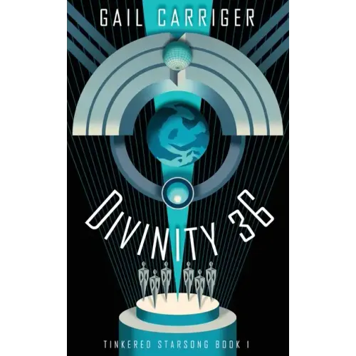 Divinity 36: Tinkered Starsong Book 1