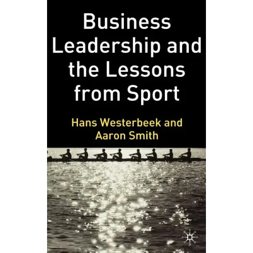 Business Leadership and the Lessons from Sport