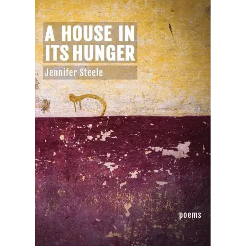 A House In Its Hunger