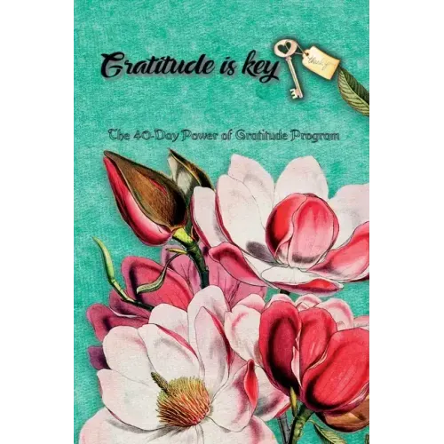 The 40-Day Power of Gratitude Program, Gratitude Challenge, Gratitude Course, Self Study Course