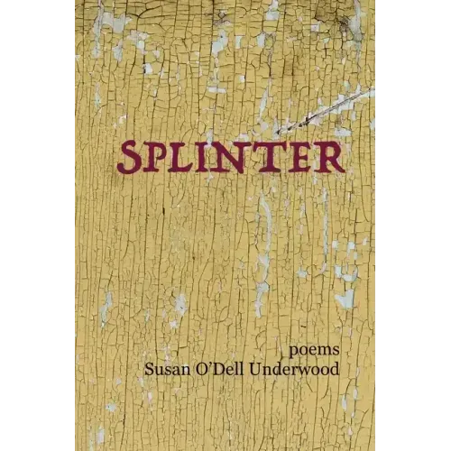 Splinter: poems