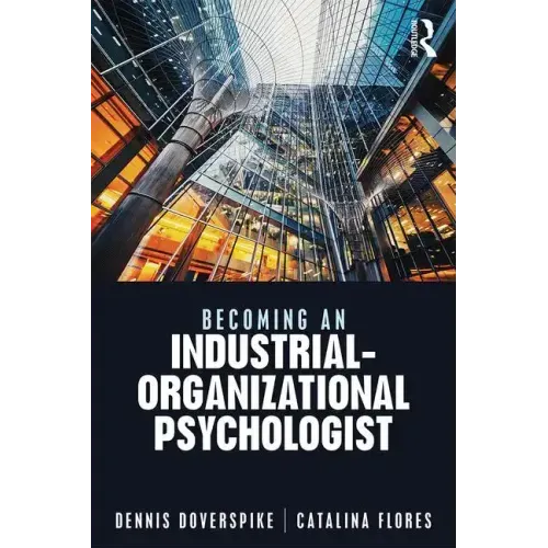 Becoming an Industrial-Organizational Psychologist