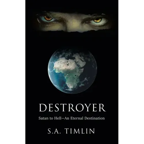 Destroyer: Satan to Hell-An Eternal Destination