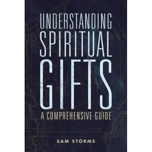 Understanding Spiritual Gifts: A Comprehensive Guide