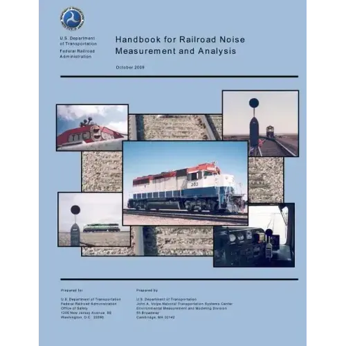 Handbook for Railroad Noise Measurement and Analysis