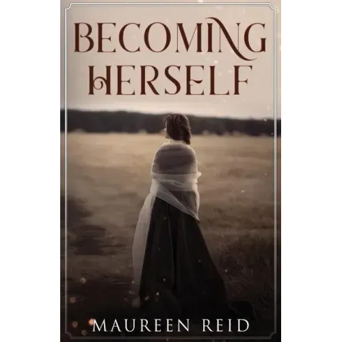 Becoming Herself